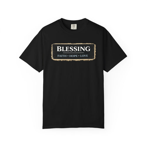 Blessing T-Shirt — Faith Hope Love Graphic Tee