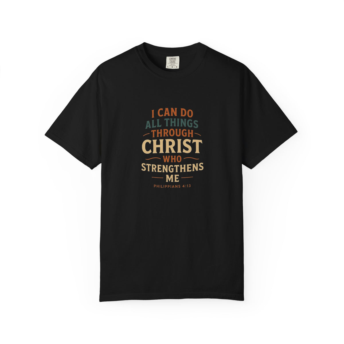 I Can Do All Things Through Christ T-Shirt – Philippians 4:13