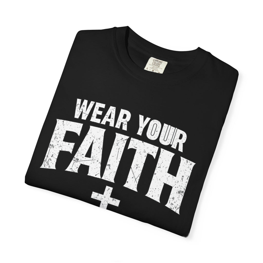 Wear Your Faith T-Shirt — Christian Cross Graphic Tee