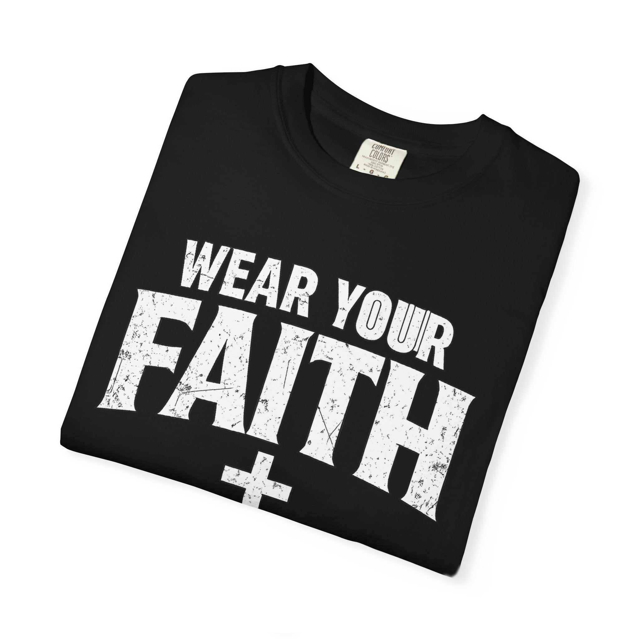 Wear Your Faith T-Shirt — Christian Cross Graphic Tee