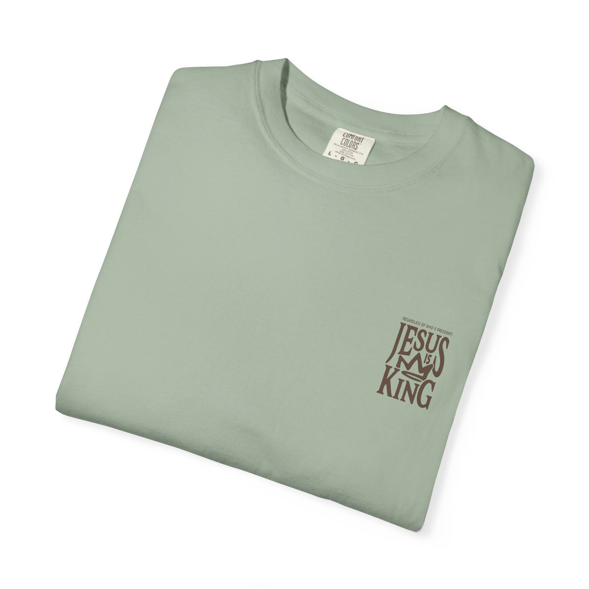 Jesus Is King Christian T-Shirt – Faith Over Politics