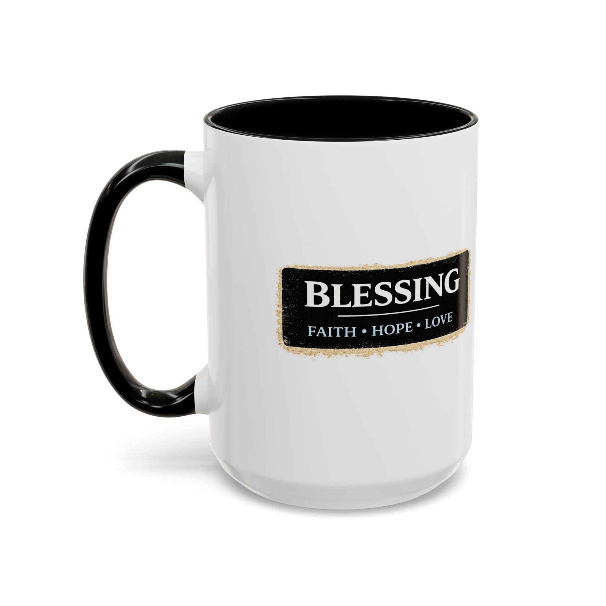Blessing Coffee Mug – Faith • Hope • Love Accent Ceramic Mug (11/15 oz)