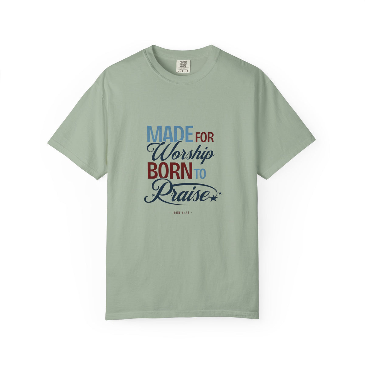 Made for Worship Christian T-Shirt – John 4:23