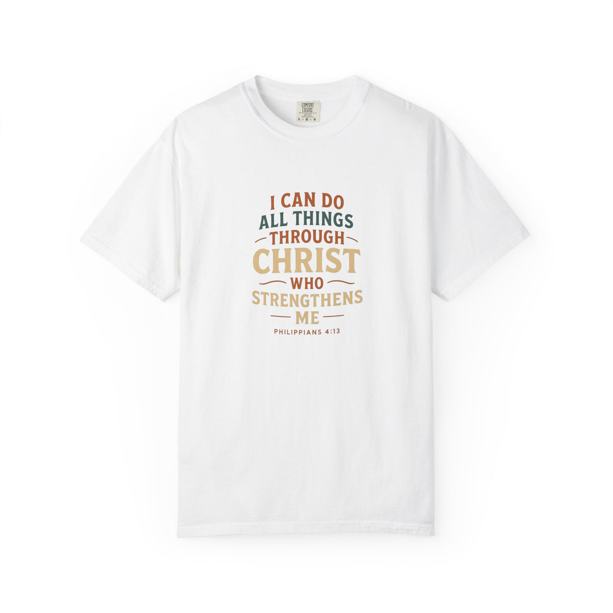 I Can Do All Things Through Christ T-Shirt – Philippians 4:13