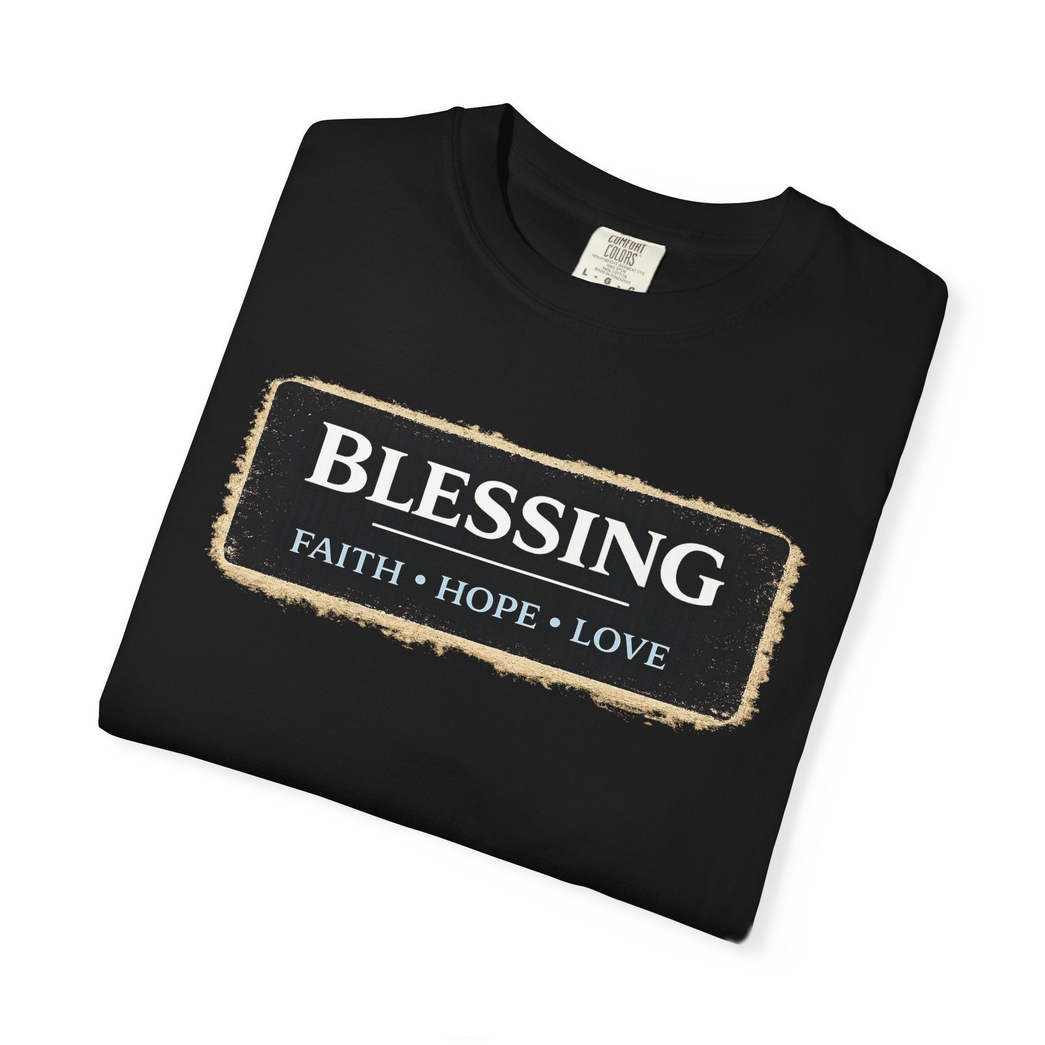 Blessing T-Shirt — Faith Hope Love Graphic Tee