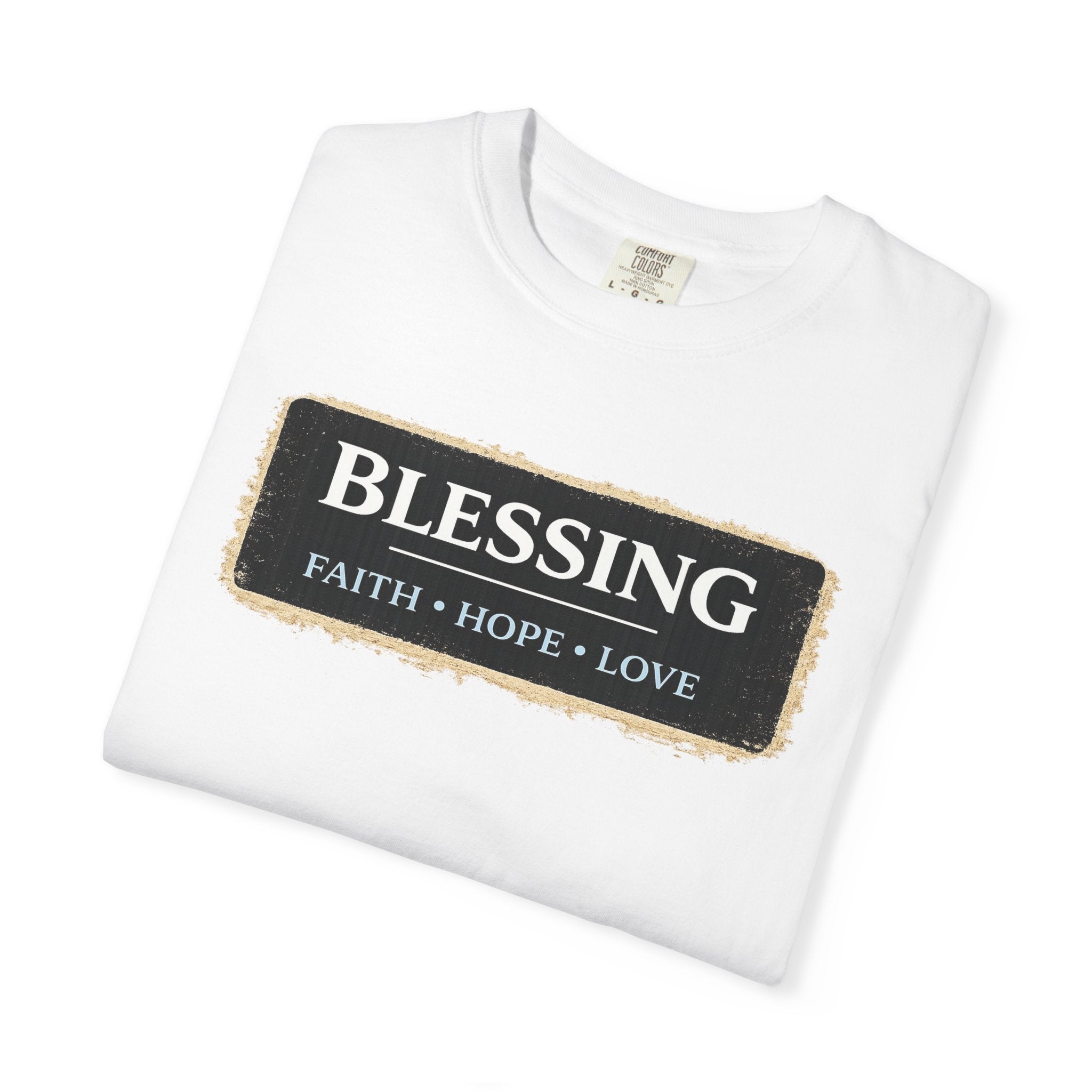 Blessing T-Shirt — Faith Hope Love Graphic Tee