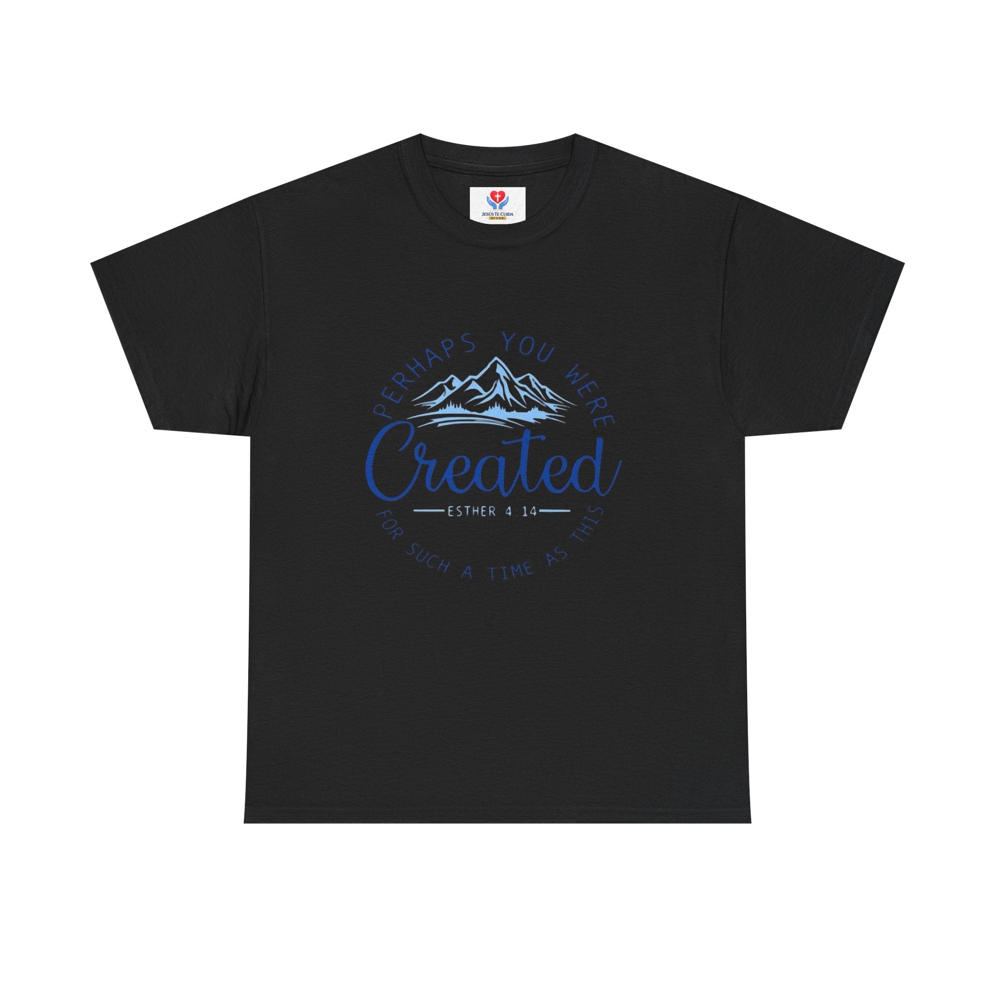 Created Mountains T‑Shirt — "Perhaps You Were Created" Inspirational Christian Tee