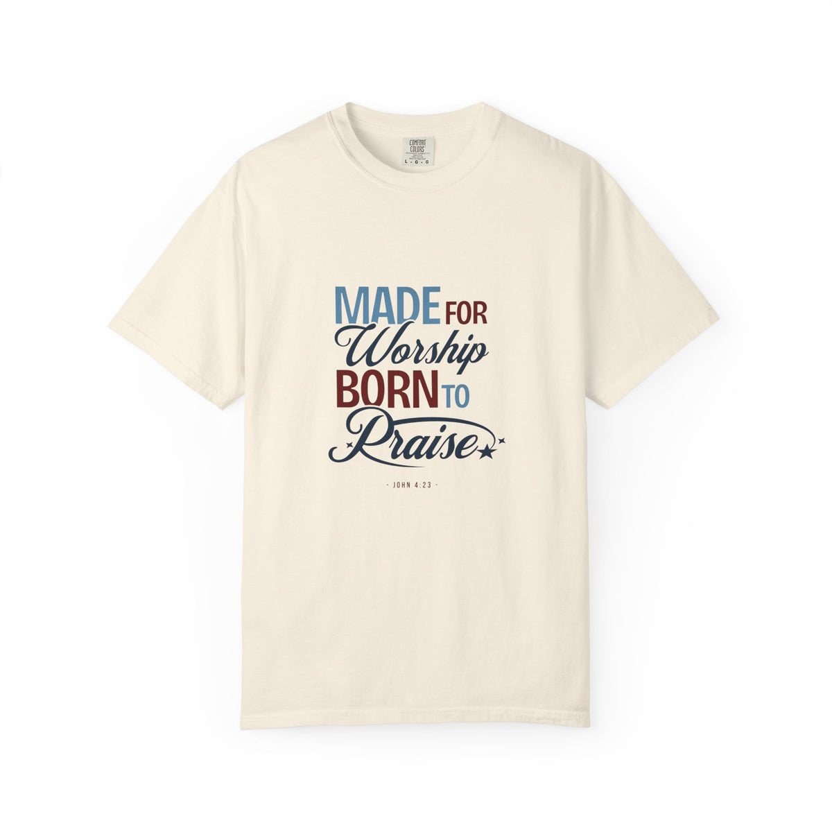 Made for Worship Christian T-Shirt – John 4:23