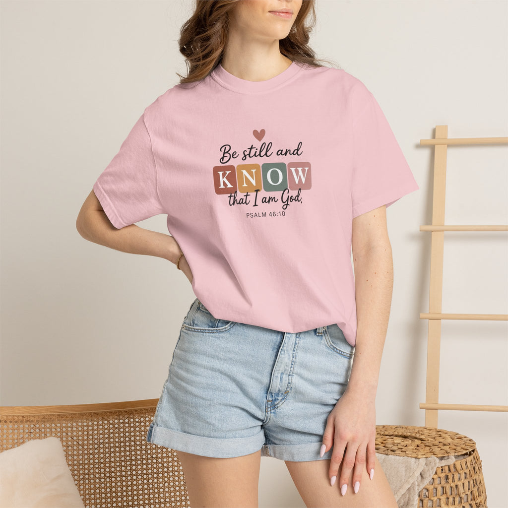 Be Still and Know Christian T-Shirt – Psalm 46:10