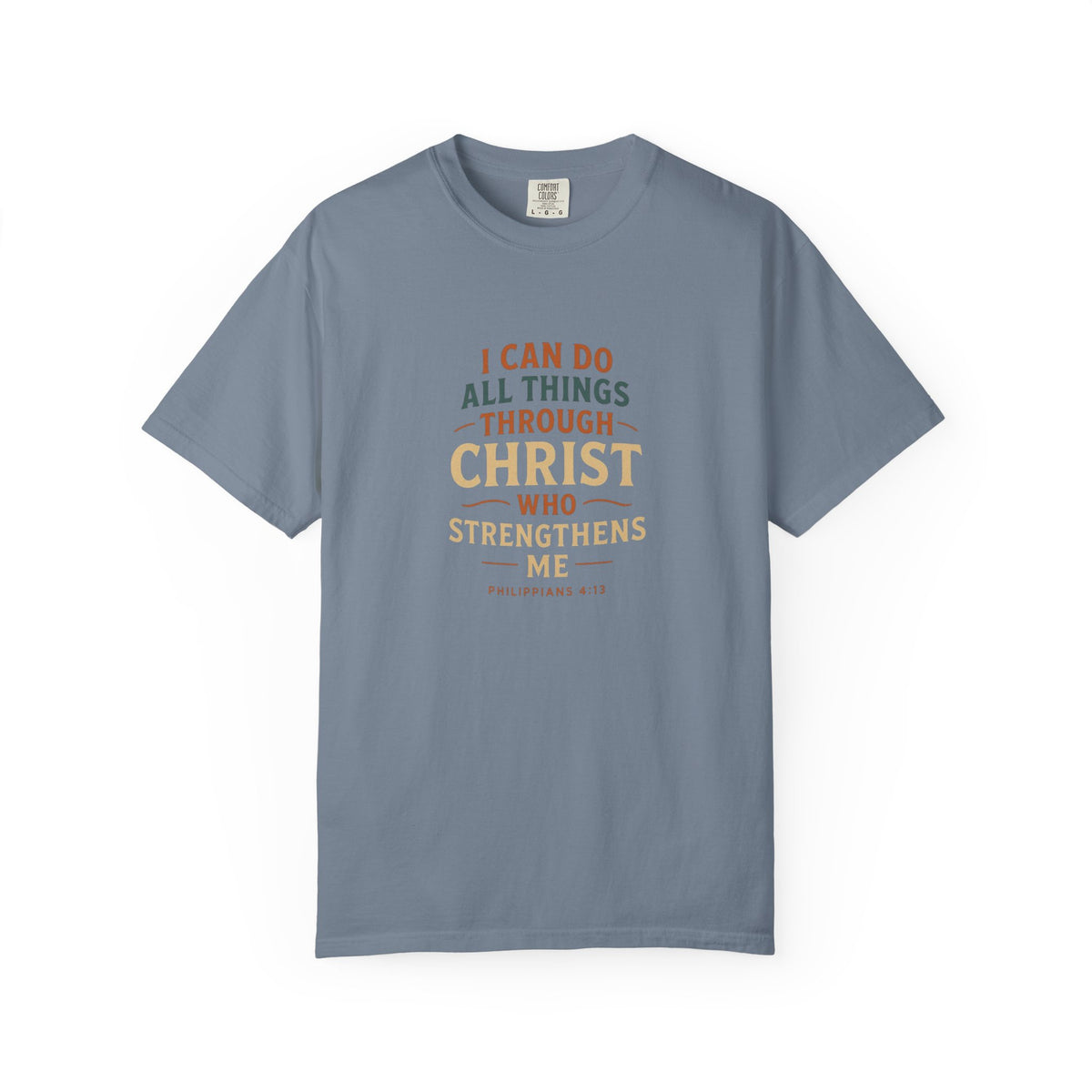 I Can Do All Things Through Christ T-Shirt – Philippians 4:13