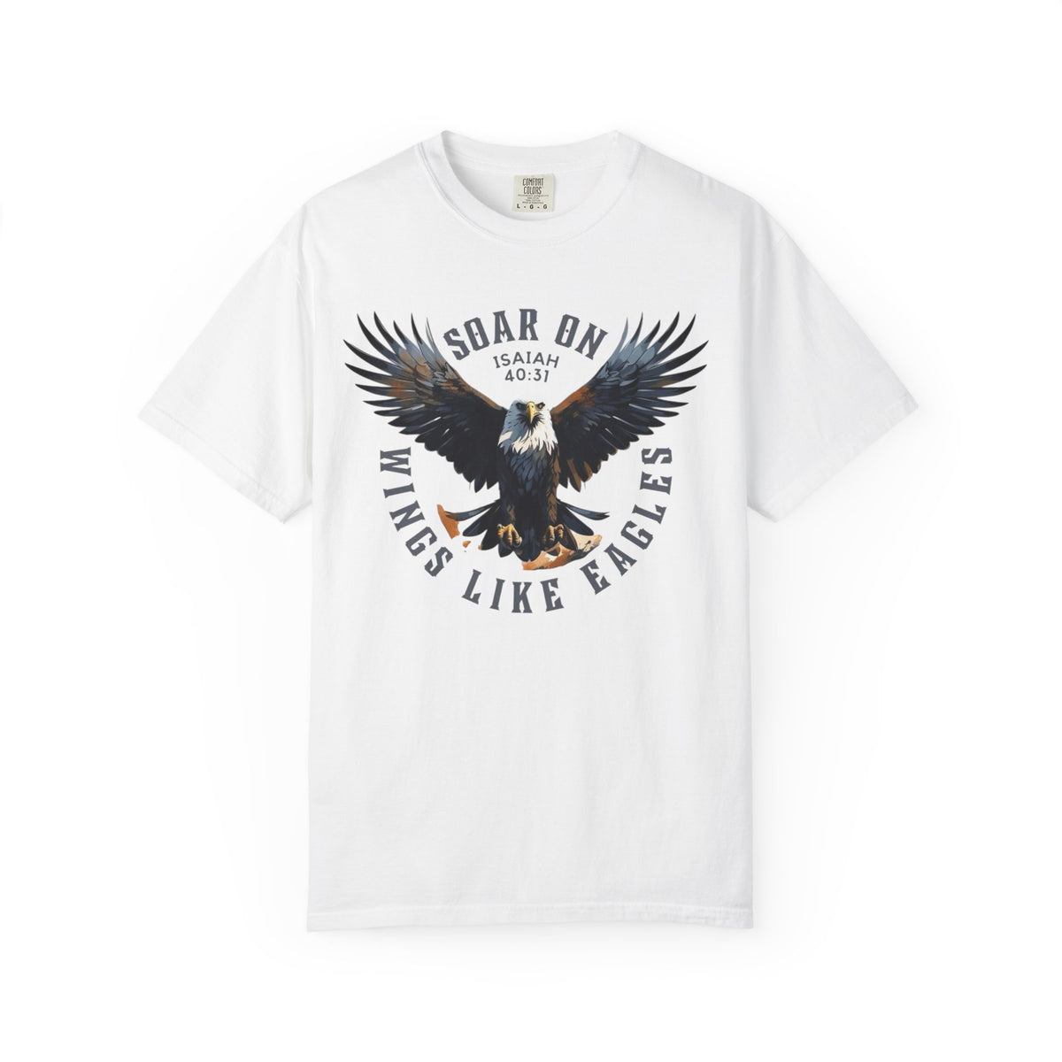 Soar on Wings Like Eagles Christian T-Shirt – Isaiah 40:31