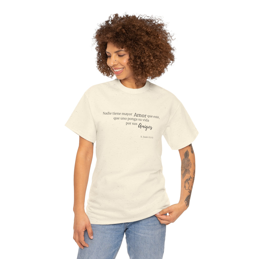 Spanish Script Faith Tee — “Nada tiene mayor amor…” Inspirational Christian T-Shirt