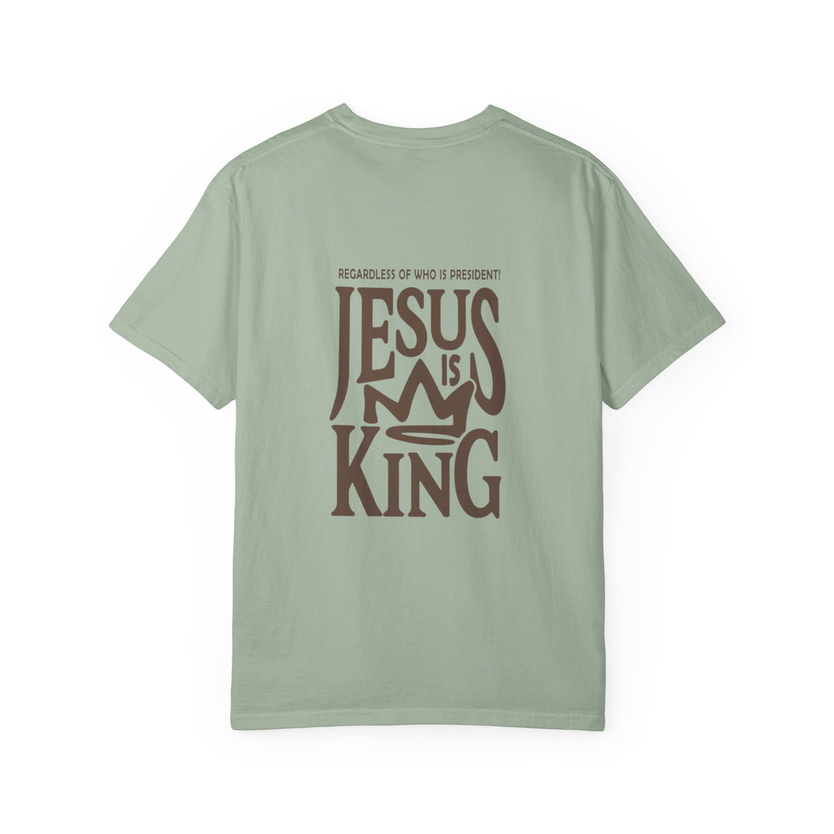 Jesus Is King Christian T-Shirt – Faith Over Politics